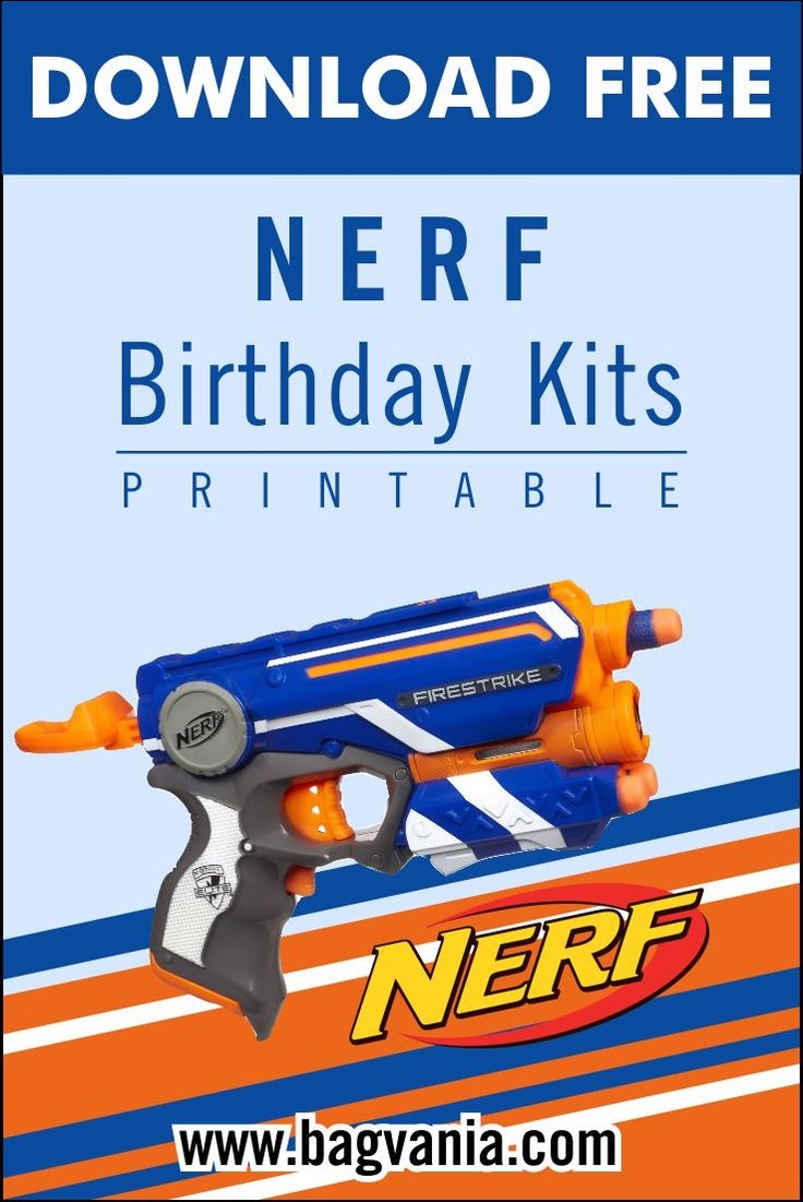 FREE PRINTABLE NERF Birthday Party Kits Template